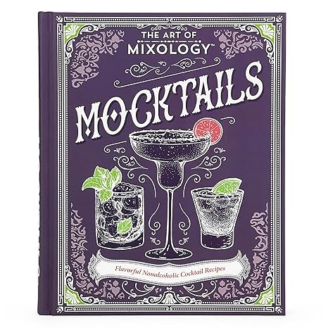 The Art of Mixology: Mocktails book